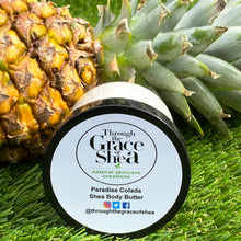 Load image into Gallery viewer, Paradise Colada Body Butter - Through the Grace of Shea